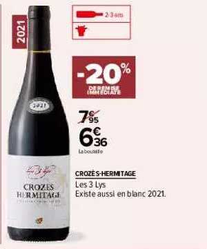 crozes-hermitage les 3 lys -20% de remise immédiate
