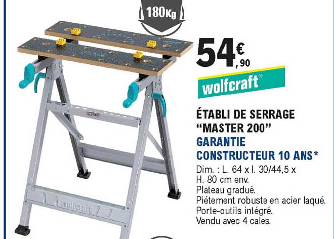 établi de serrage "master 200" garantie constructeur 10 ans