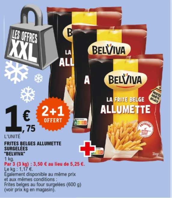 frites belges allumette surgelées belviva 2+1 offert