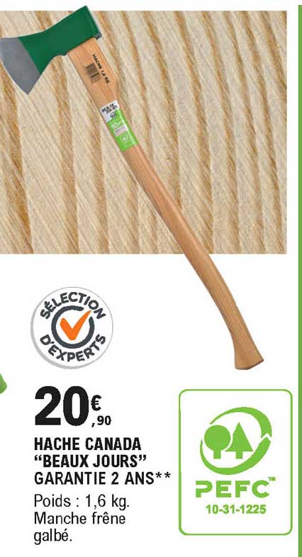 hache canada beaux jours