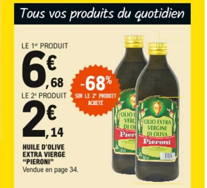 Huile D'olive Extra Vierge Pieroni -68% Sur Le 2e Produit Acheté