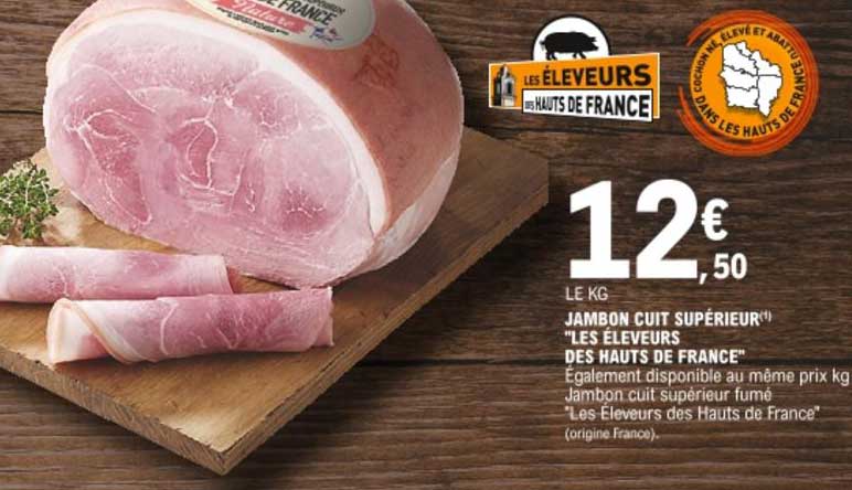 jambon cuit supérieur "les éleveurs des hauts de france"