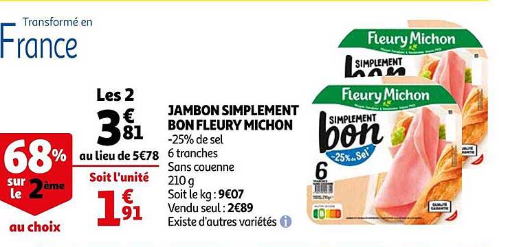 jambon simplement bon fleury michon 68% sur le 2ème au choix
