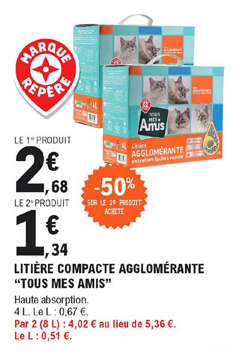 litière compacte agglomérante "tous mes amis" -50% sur le 2e produit acheté