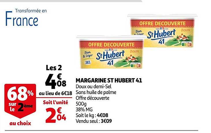 margarine st hubert 41 68% sur le 2ème au choix