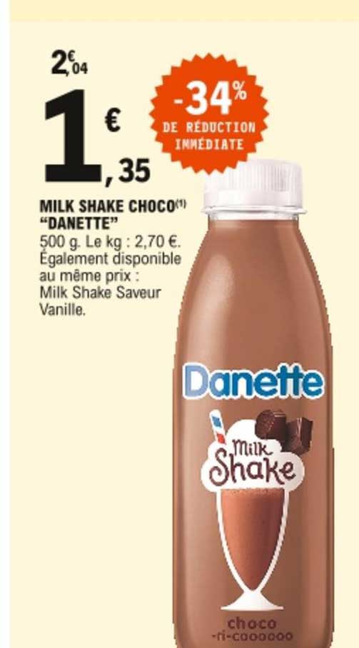 milk shake choco danette -34% de réduction immédiate