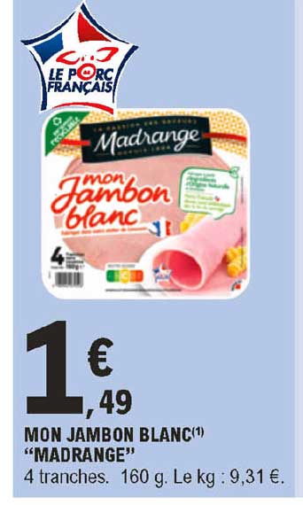 mon jambon blanc madrange