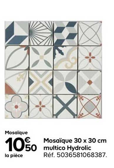 mosaïque 30 x 30 cm multico hydrolic