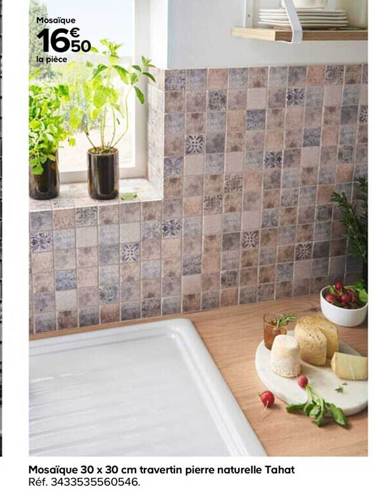 mosaïque 30 x 30 cm travertin pierre naturelle tahat