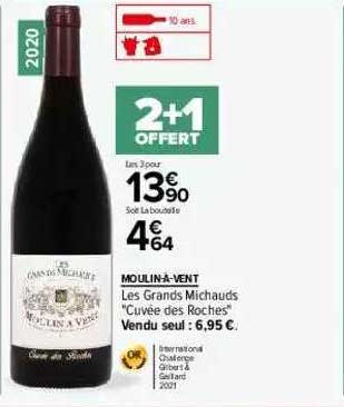 moulin-à-vent les grands michauds "cuvée des roches" 2+1 offert