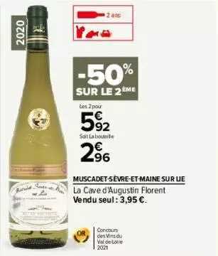 muscadet-sèvre-et-maine sur lie la cave d'augustin florent -50% sur le 2ème