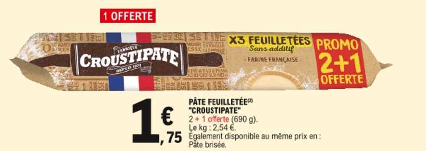 Pâte Feuilletée Croustipate 2+1 Offerte