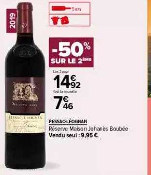 pessac-léognan réserve maison johanès boubée -50% sur le 2ème