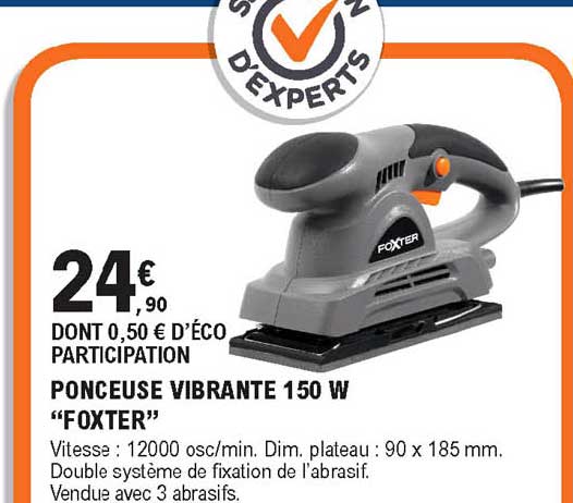 ponceuse vibrante 150 w "foxter"