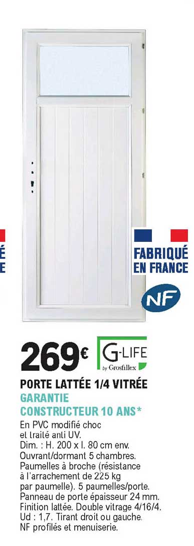 porte lattée 1-4 vitrée garantie constructeur 10 ans