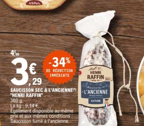 saucisson sec à l'ancienne "henri raffin" -34% de réduction  immédiate