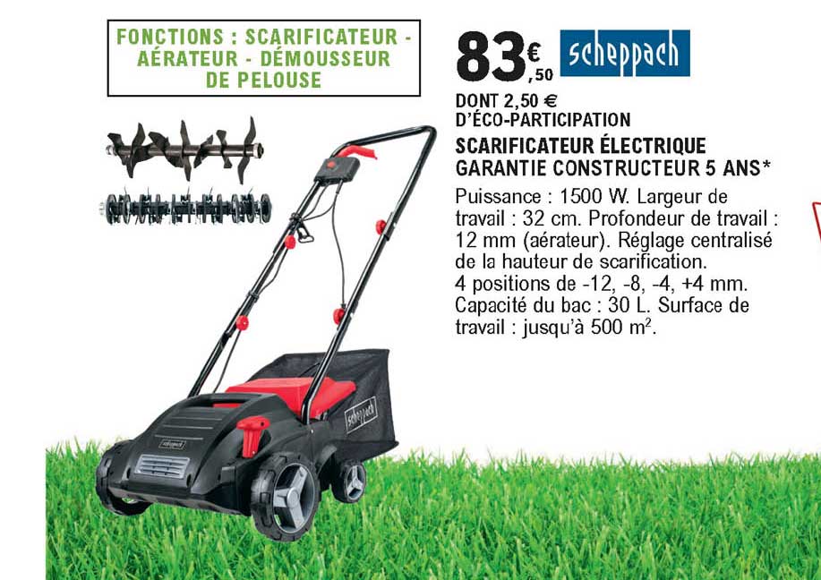 Scarificateur électrique Scheppach Garantie Constructeur 5 Ans