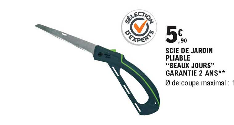 scie de jardin pliable beaux jours