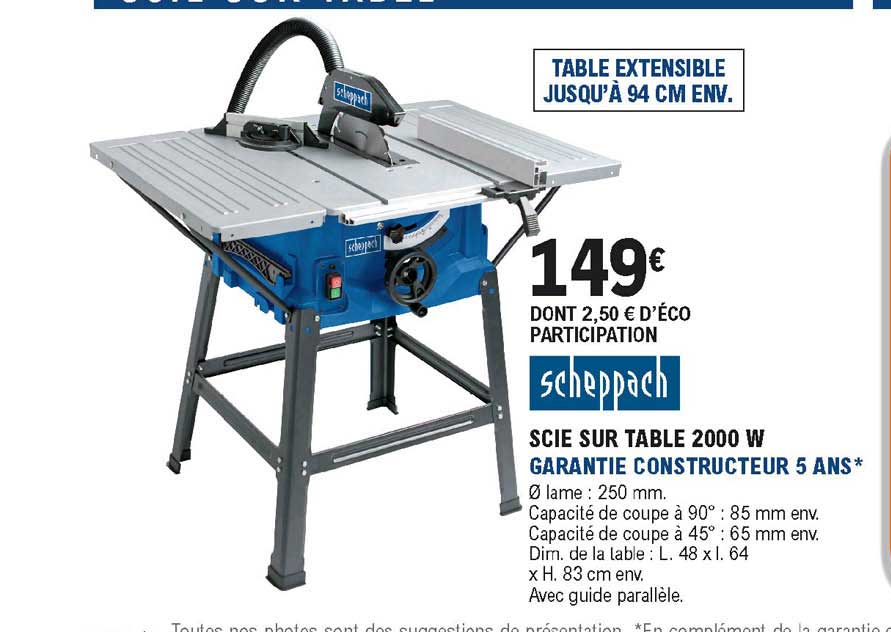 scie sur table 2000w scheppach garantie constructeur 5 ans