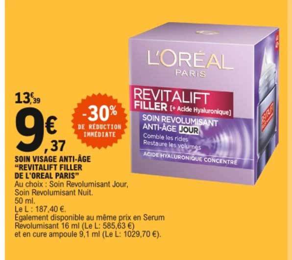soin visage anti-âge revitalift filler de l'oreal paris -30% de réduction immédiate