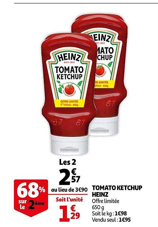 tomato ketchup heinz 68% sur le 2ème
