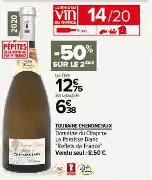 touraine chenonceaux domaine du chapitre la paroisse blanc "reflets de france" -50% sur le 2ème