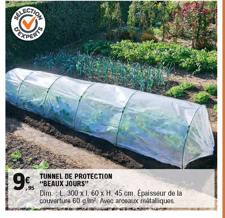 tunnel de protection beaux jours