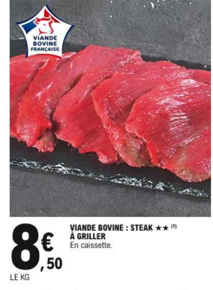 Viande Bovine : Steak à Griller