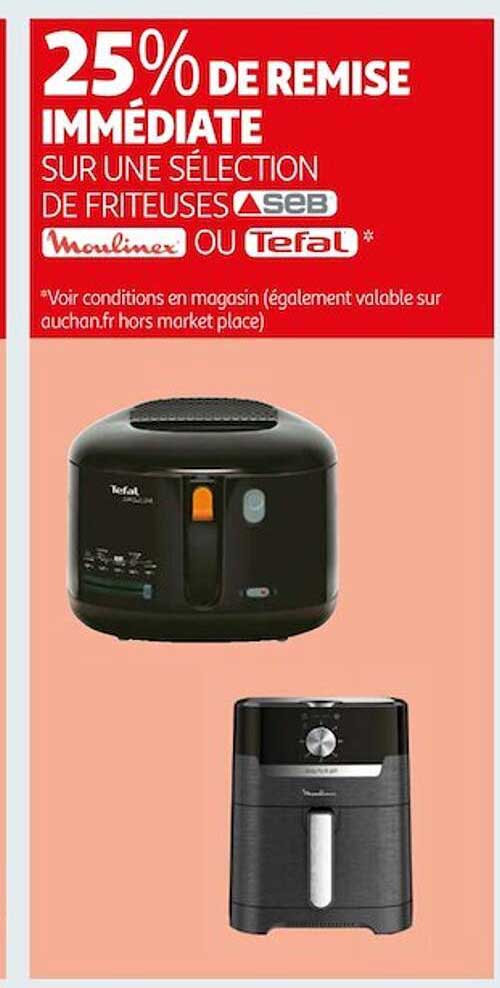 Friteuses Seb, Moulinex Ou Tefal