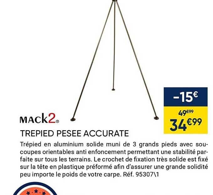 mack2 trepied pesee accurate