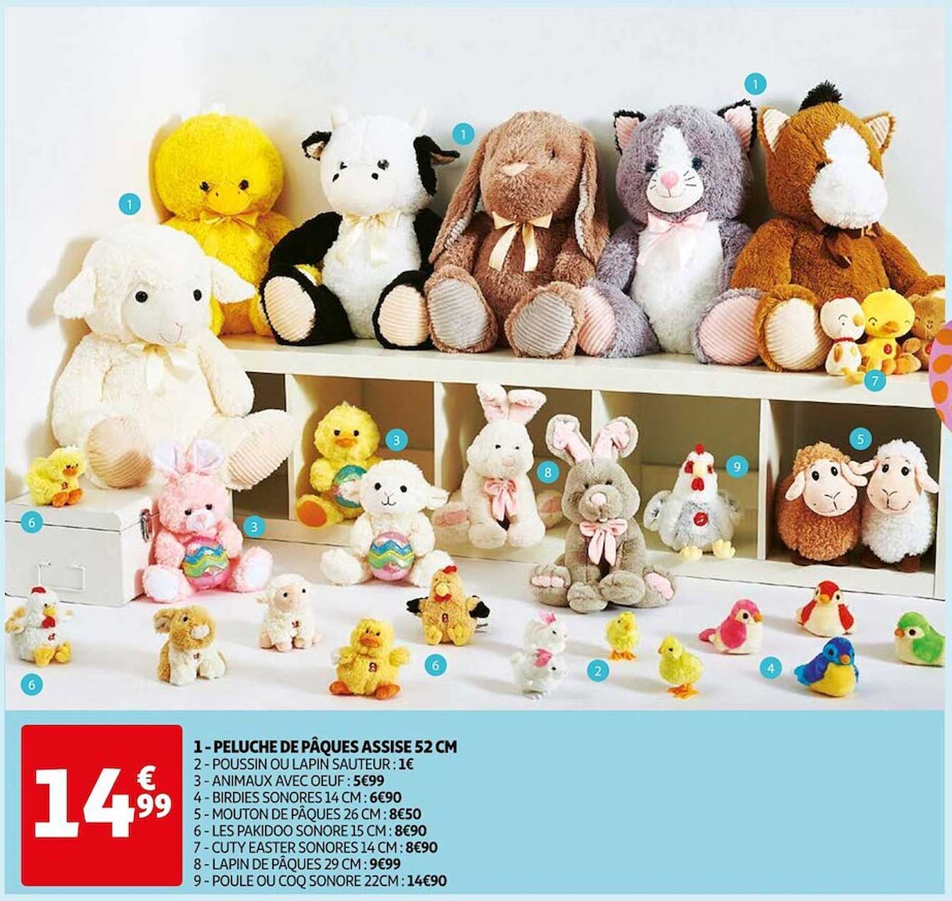 peluche de pâques assise 52 cm, poussin ou lapin sauteur, animaux avec œuf, birdies sonores 14cm, mouton de pâques 26 cm, les pakidoo sonore 15 cm, cuty easter sonores 14 cm, lapin de pâques 29 cm