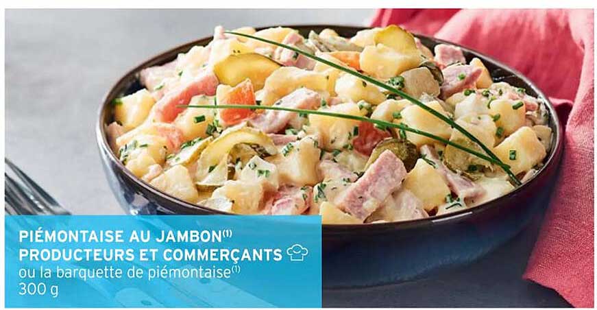 piémontaise au jambon producteurs et commerçants