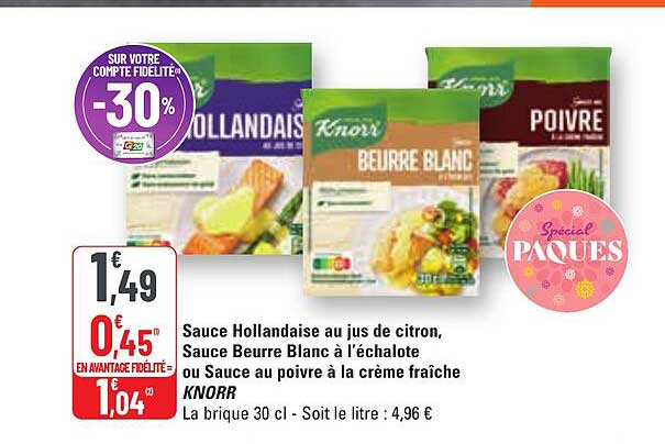 sauce hollandaise au jus de citron, sauce beurre blanc à l'échalote ou sauce au poivre à la crème fraîche knorr