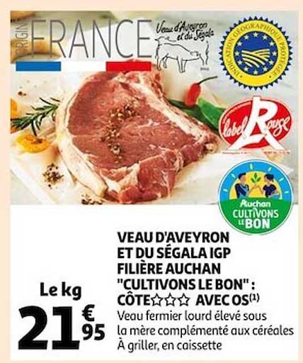 veau d'aveyron et du ségala igp filière auchan "cultivons le bon" : côte***avec os