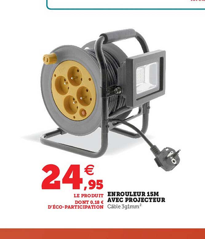 enrouleur 15m avec projecteur