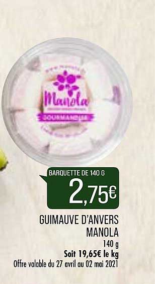 guimauve d'anvers manola