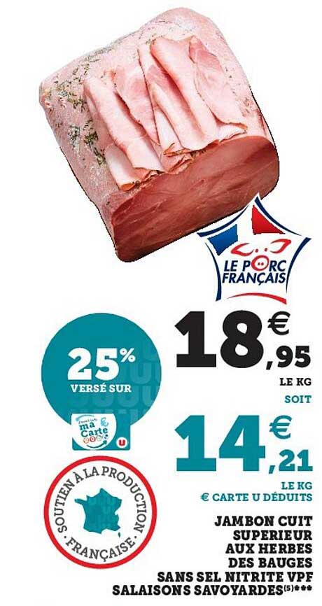 jambon cuit supérieur aux herbes des bauges sans sel nitrite vpf salaisons savoyardes