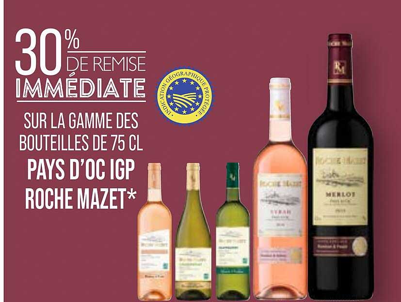 la gamme des bouteilles de 75 cl pays d'oc igp roche mazet