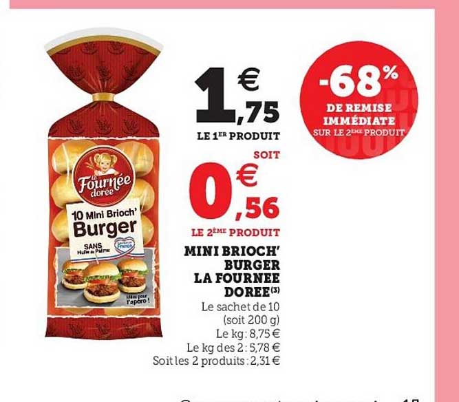 Mini Brioch' Burger La Fournée Dorée