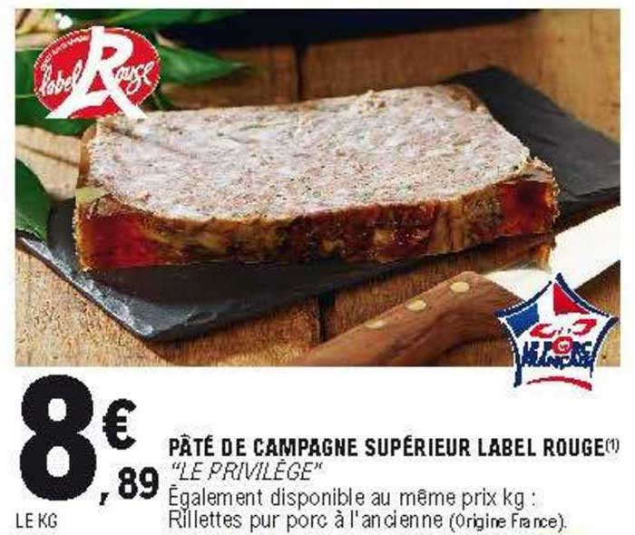pâté de campagne supérieur label rouge "le privilège"