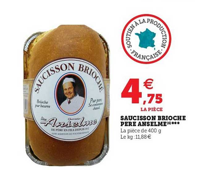 Saucisson Brioche Père Anselme