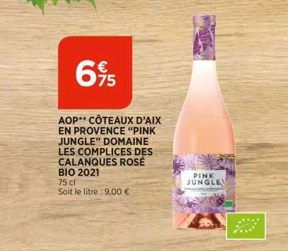 aop côteaux d'aix en provence "pink jungle" domaine les complices des calanques rosé bio 2021
