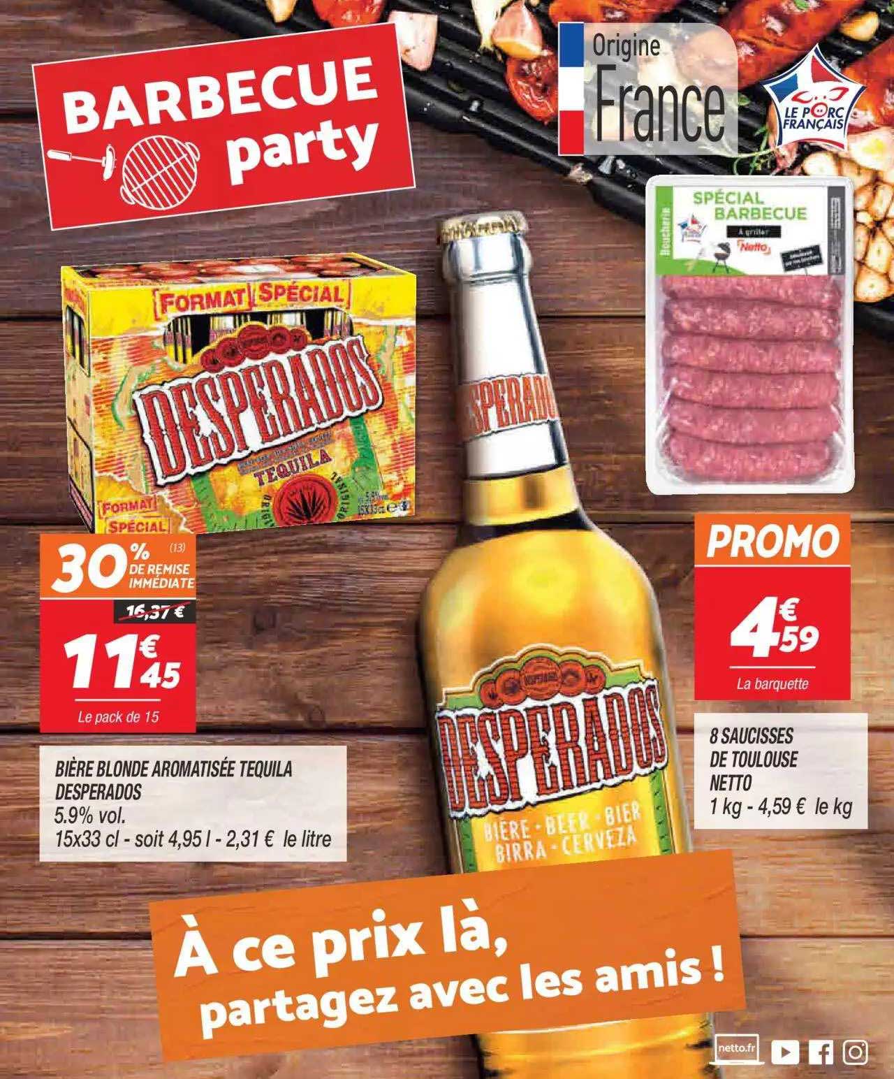 Bière Blonde Aromatisée Tequila Desperados, 8 Saucisses De Toulouse Netto