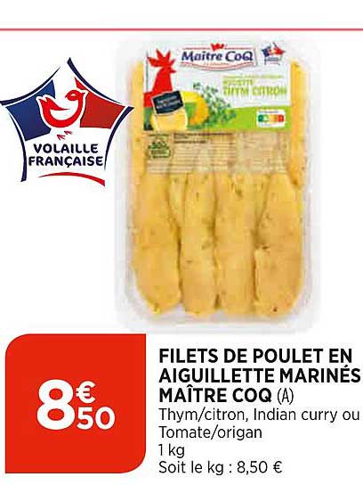 filets de poulet en aiguillette marinés maître coq