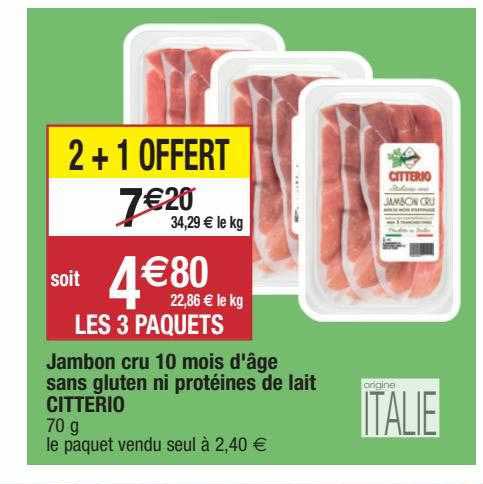 jambon cru 10 mois d'âge sans gluten ni protéines de lait citterio