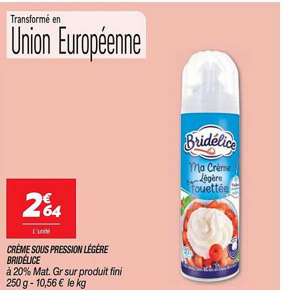 crème sous pression légère bridélice