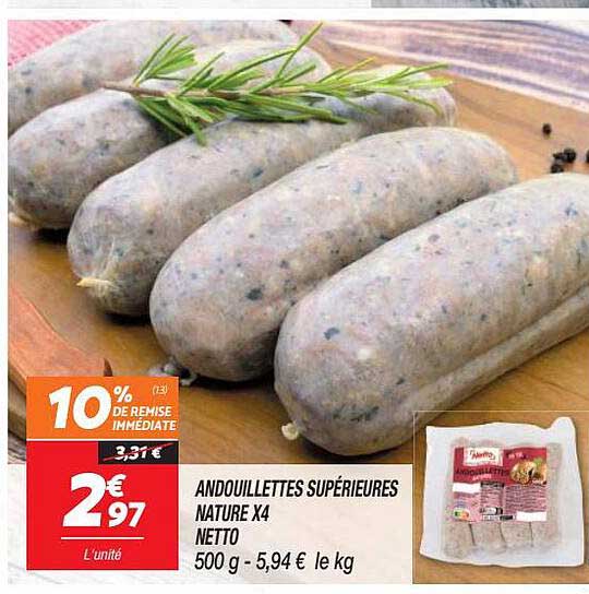 Andouillettes Supérieures Nature X 4 Netto