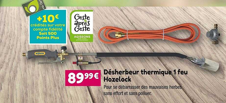 désherbeur thermique 1 feu hozelock