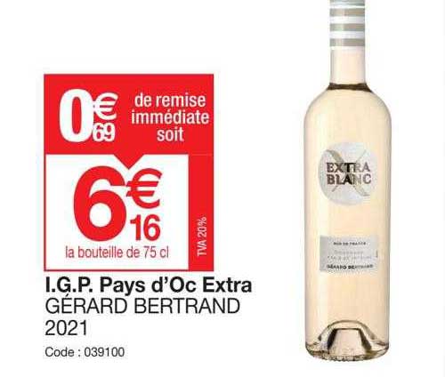 igp pays d'oc extra gérard bertrand 2021