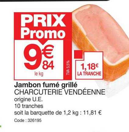 Jambon Fumé Grillé Charcuterie Vendéenne